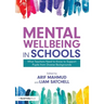 Mental Wellbeing in Schools: What Teachers Need to Know to Support Pupils from Diverse Backgrounds