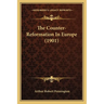 The Counter-Reformation In Europe (1901)