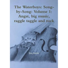 The Waterboys: Song-by-Song: Volume 1: Angst, big music, raggle taggle and rock