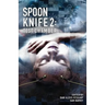 Spoon Knife 2: Test Chamber