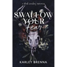 Swallow Your Fear