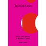 Tainted Love: From Nina Simone to Kendrick Lamar