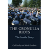 The Cronulla Riots: The Inside Story