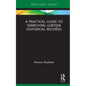 A Practical Guide to Searching Lgbtqia Historical Records