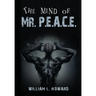 The Mind of Mr. P.E.A.C.E.
