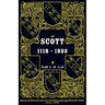 Scott 1118-1923, Being a Collection of "Scott" pedigrees containing all known male descendants from Buccleuch, Sinton, Harden, Balweary, etc.