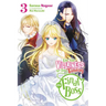 I'm the Villainess, So I'm Taming the Final Boss, Vol. 3 (Light Novel): Volume 3