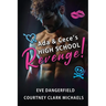 Ada and Cece's High School Revenge!