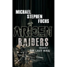 Arisen: Raiders, Volume 5 - The Last Raid