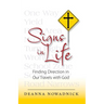 Signs in Life: Finding Direction in Our Travels with God