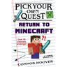 Pick Your Own Quest: Return to Minecraft