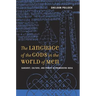 The Language of the Gods in the World of Men: Sanskrit, Culture, and Power in Premodern India