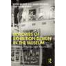 Histories of Exhibition Design in the Museum: Makers, Process, and Practice