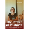 The Power of Posture