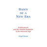 Dawn Of a New Era: Krishnamurti and the Wisdom Explosion in the American Age