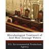 Microbiological Treatment of Acid Mine Drainage Waters