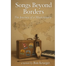 Songs Beyond Borders: The Journey of a Musicianary