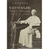 A Handbook of Catholic Political Philosophy