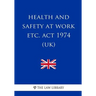 Health and Safety at Work etc. Act 1974 (UK)