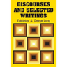 Discourses and Selected Writings