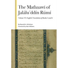 The Mathnawí of Jaláluʾddín Rúmí, Volume VI: English Translation of Books 5 and 6