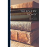The Role Of Money
