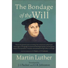 The Bondage of the Will