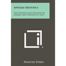 Applied Dietetics: The Planning and Teaching of Normal and Therapeutic Diets