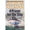 A Prayer for the Ship