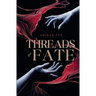 Threads of Fate