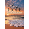 The God of Hope: A Daily Devotional for Hope