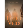 Lifted Veils