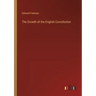 The Growth of the English Constitution