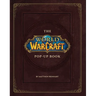 The World of Warcraft Pop-Up Book