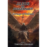 Revenge of Skelleros: Jason the Juggernaut Series