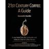 21st Century Coffee: A Guide