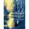 The Blue House: Collected Works of Tomas Transtrer