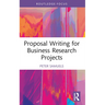 Proposal Writing for Business Research Projects