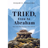 Tried, Even as Abraham