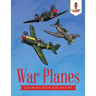 War Planes: Coloring Book for Seniors
