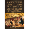 A View of the Constitution of the United States of America