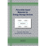 Perovskite based Materials for Energy Storage Devices