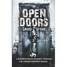 Open Doors: A Former Medic's Journey Through the Unseen Demonic World