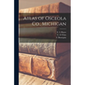 Atlas of Osceola Co., Michigan