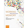Working Memory: State of the Science