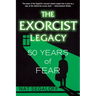 The Exorcist Legacy: 50 Years of Fear