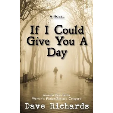 If I Could Give You A Day