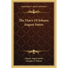 The Diary Of Johann August Sutter