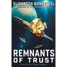 Remnants of Trust: A Central Corps Novel