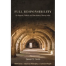 Full Responsibility: On Pragmatic, Political, and Other Modes of Sharing Action